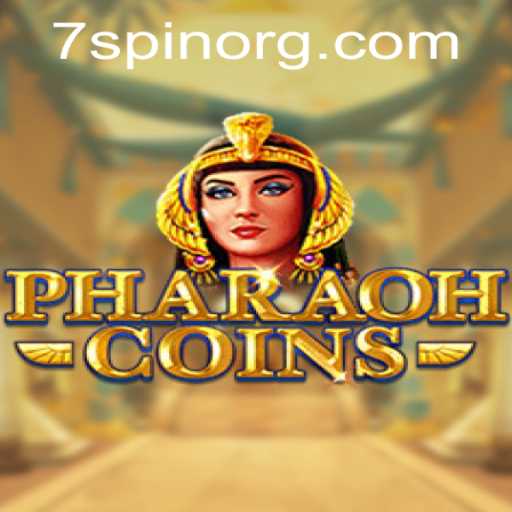 Exploring the Thrills of PharaohCoins and the Exciting World of 7spin